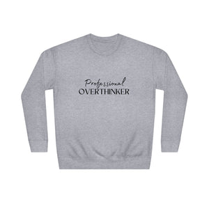 Professional Overthinker - Unisex Crew Sweatshirt