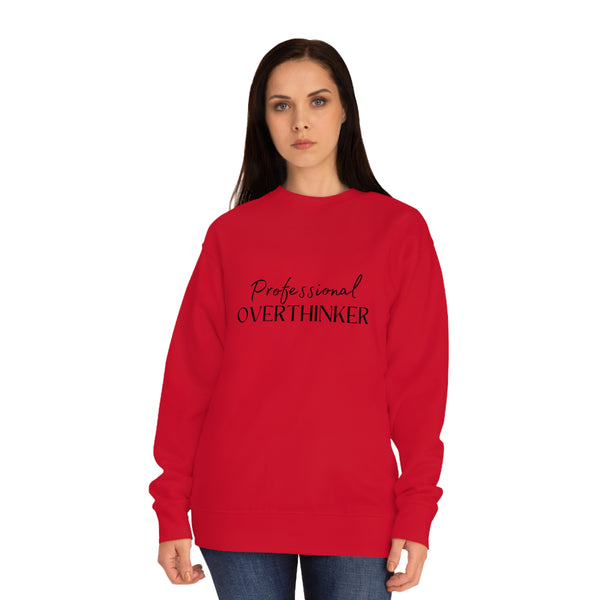 Professional Overthinker - Unisex Crew Sweatshirt