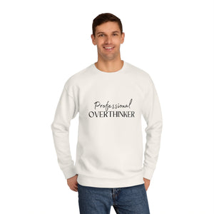 Professional Overthinker - Unisex Crew Sweatshirt