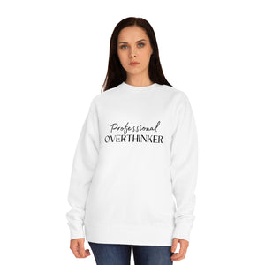 Professional Overthinker - Unisex Crew Sweatshirt