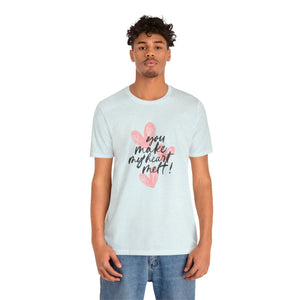 You make my heart melt Graphic Tee