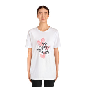 You make my heart melt Graphic Tee