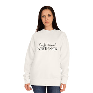 Professional Overthinker - Unisex Crew Sweatshirt