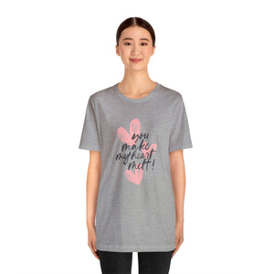 You make my heart melt Graphic Tee