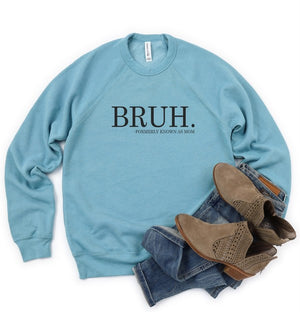 Bruh mom Bella Canvas Premium Sweatshirt