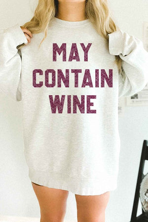 MAY CONTAIN WINE OVERSIZED SWEATSHIRT