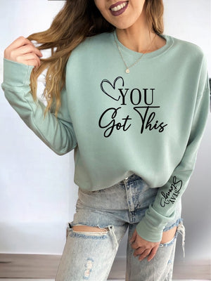 You Got This  Premium Crewneck Sweatshirt