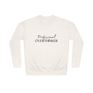 Professional Overthinker - Unisex Crew Sweatshirt